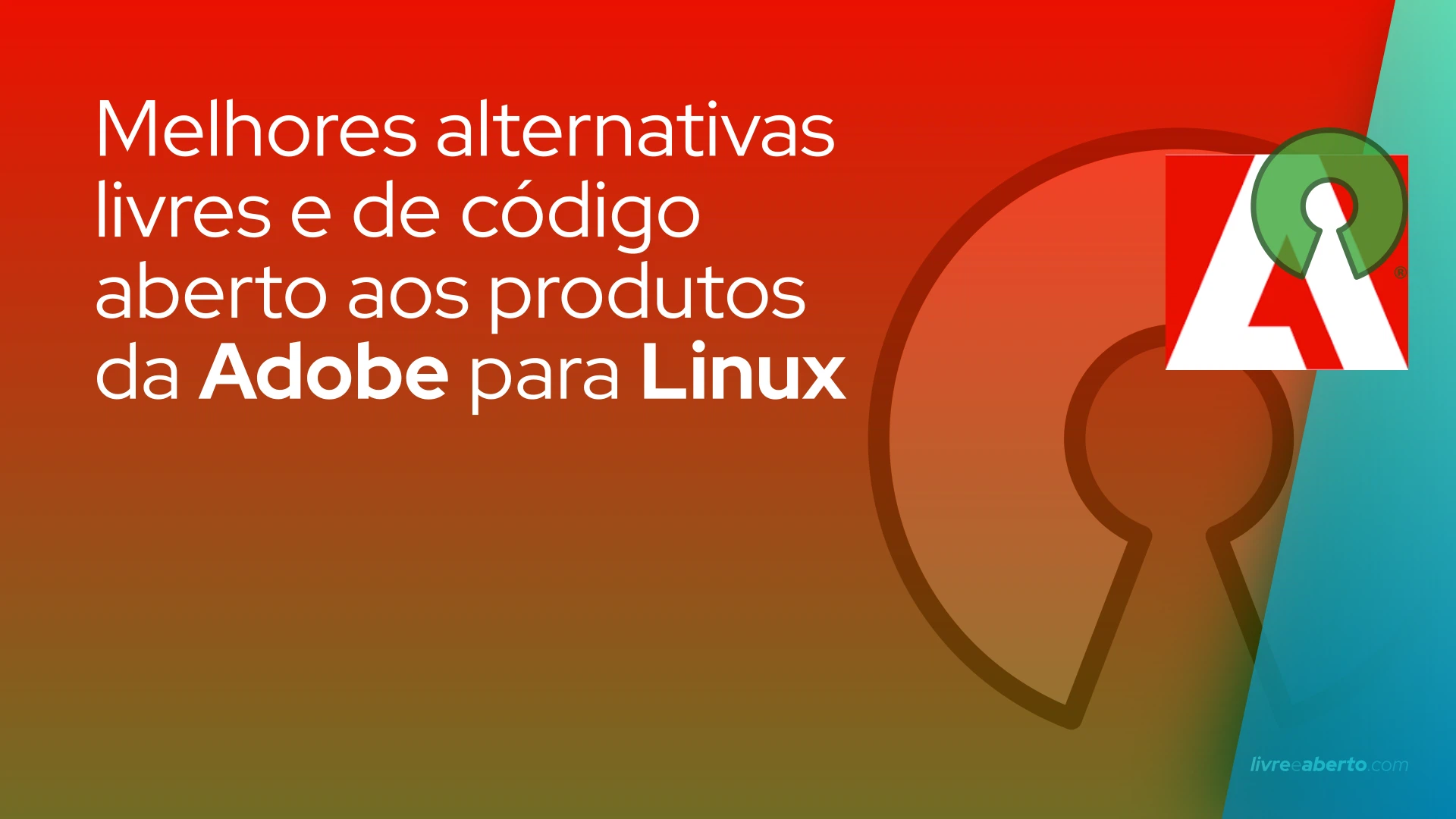 Melhores alternativas livres e de código aberto aos produtos da Adobe