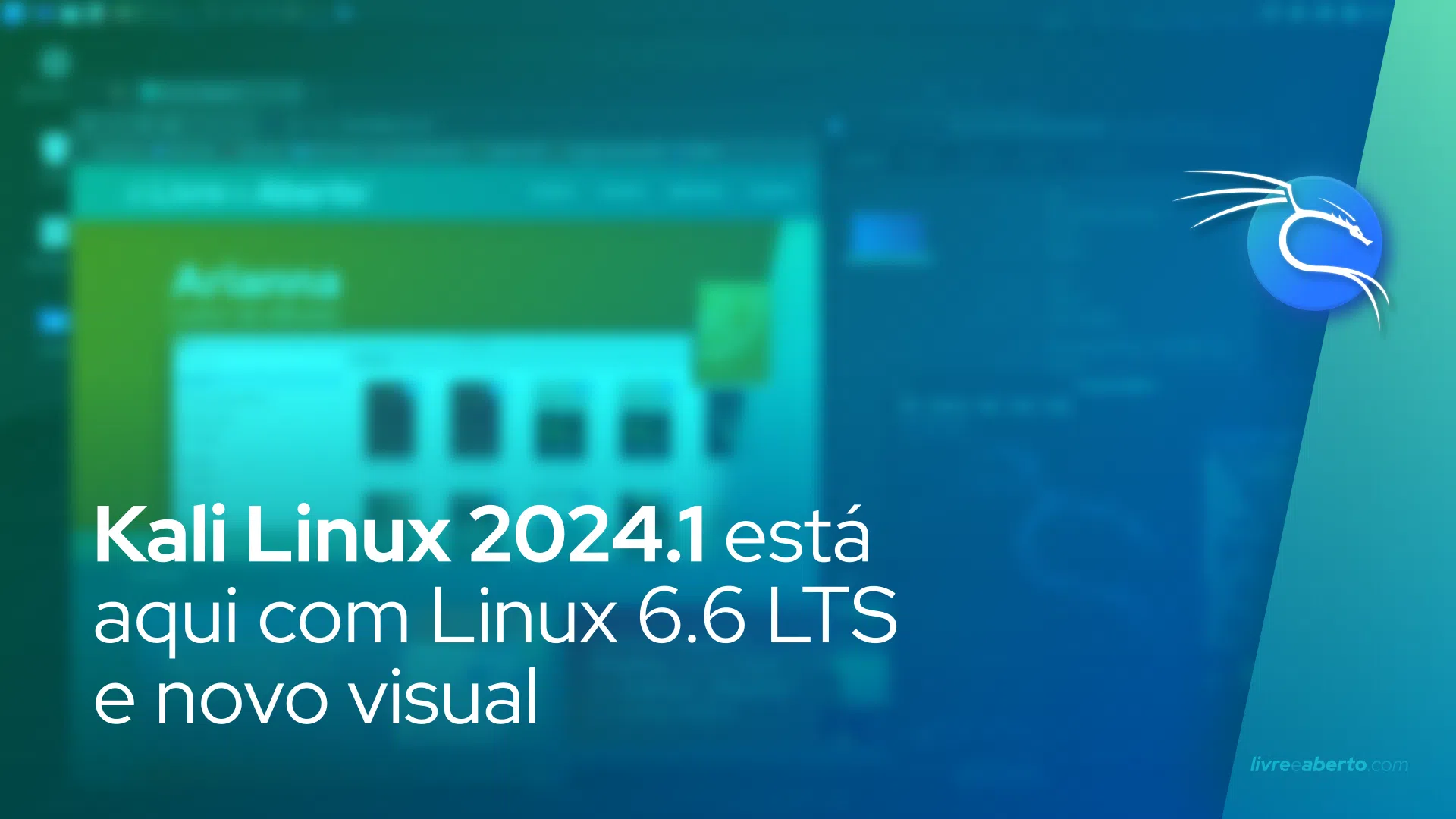 Kali Linux 2024.1 está aqui com Linux 6.6 LTS e novo visual