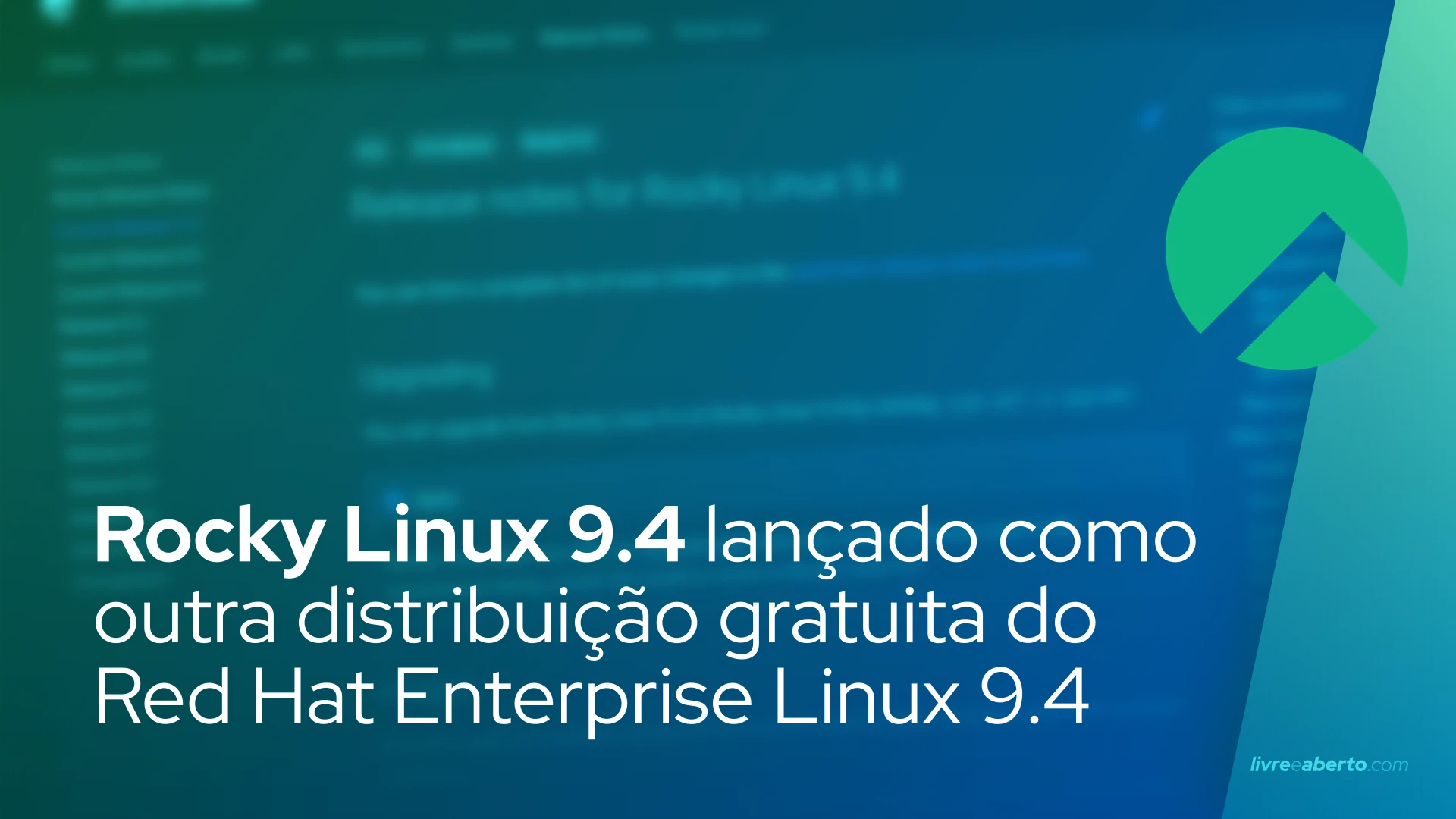 Rocky Linux 9.4 lançado como outra distribuição gratuita do Red Hat Enterprise Linux 9.4
