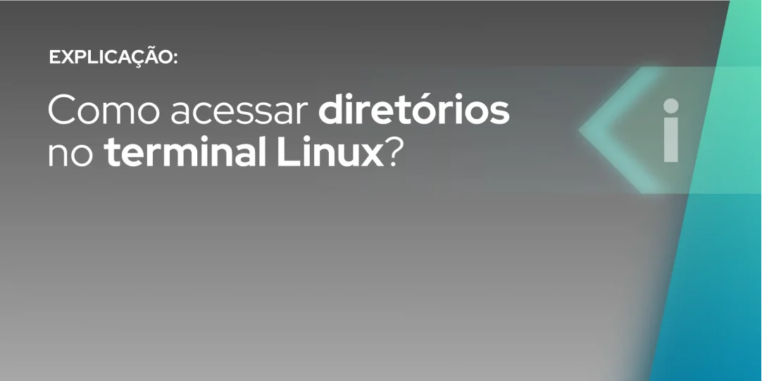 Como acessar diretórios no Terminal Linux