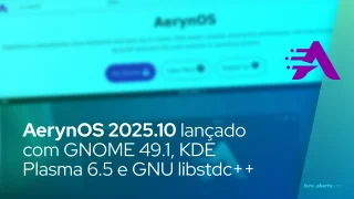 AerynOS 2025.10 lançado com GNOME 49.1, KDE Plasma 6.5 e GNU libstdc++