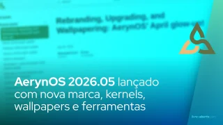 AerynOS 2026.05 lançado com nova marca, novos kernels, wallpapers e atualizações de ferramentas