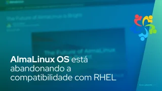 AlmaLinux OS está abandonando a compatibilidade com RHEL