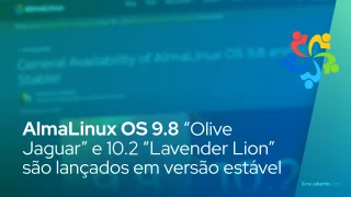 AlmaLinux OS 9.8 “Olive Jaguar” e 10.2 “Lavender Lion” são lançados em versão estável