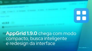 AppGrid 1.9.0 chega com modo compacto, busca inteligente e redesign da interface