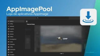 AppImage Pool é uma App Store para ajudá-lo a encontrar e gerenciar AppImages