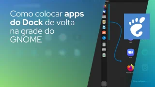 Como colocar apps do Dock de volta na grade de aplicativos do GNOME
