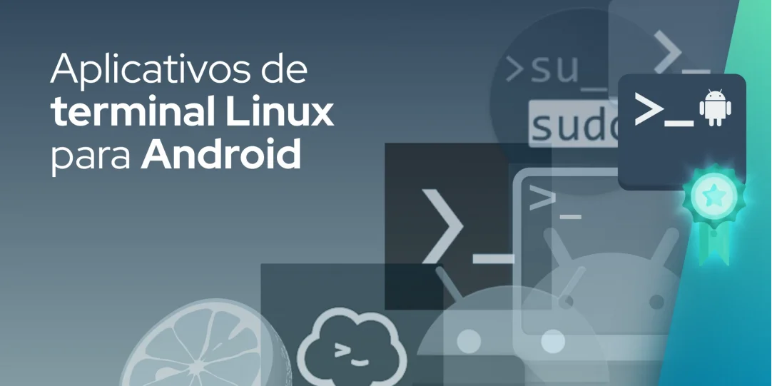 Aplicativos de terminal Linux para Android