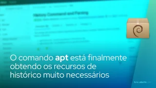 O comando apt está finalmente obtendo os recursos de histórico muito necessários