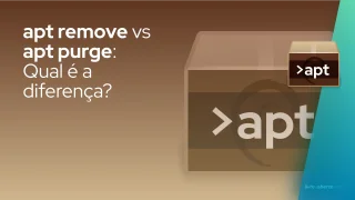 apt remove vs apt purge: Qual é a diferença?