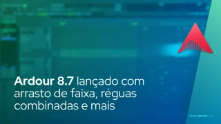 Ardour 8.7 DAW lançado com arrasto de faixa, réguas combinadas, marcadores de cena MIDI