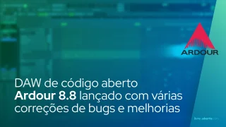 Ardour 8.8 Open-Source DAW lançado com várias correções de bugs e melhorias
