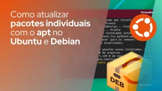Atualizando pacotes individuais com o apt no Ubuntu