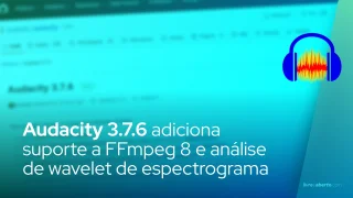 Editor de áudio Audacity 3.7.6 adiciona suporte a FFmpeg 8 e análise de wavelet de espectrograma