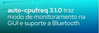 Lançamento adiciona monitoramento visual, controles de Bluetooth, novo perfil de plataforma e correções para Lenovo, NVIDIA e Debian.