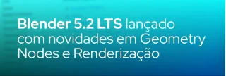 Blender 5.2 LTS traz sistema de física experimental, listas em Geometry Nodes, cache de textura no Cycles e muito mais.