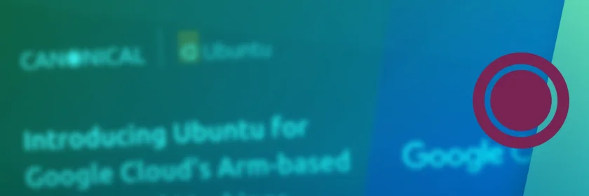 Canonical se junta ao Google Cloud para oferecer Ubuntu em VMs T2A baseados em ARM