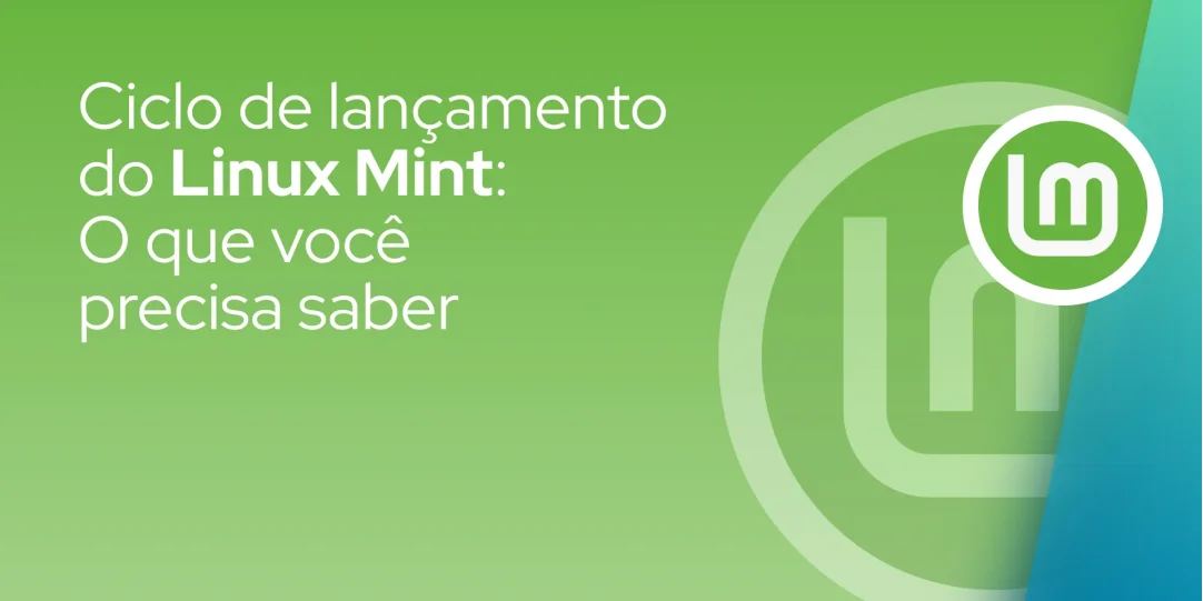 Ciclo de lançamento do Linux Mint: O que você precisa saber