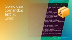 Como usar comandos apt no Linux