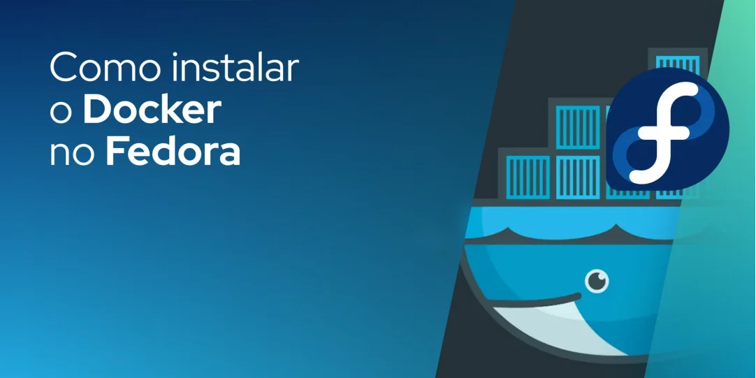 Como instalar o Docker no Fedora