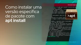 Como instalar uma versão específica de pacote com apt install