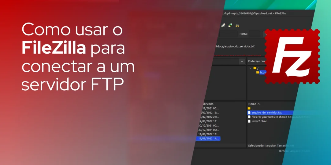 Como usar o FileZilla para conectar a um servidor FTP