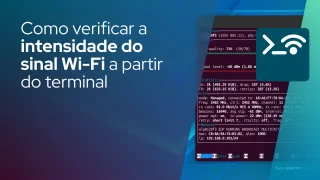 Como verificar a intensidade do sinal Wi-Fi a partir da linha de comando