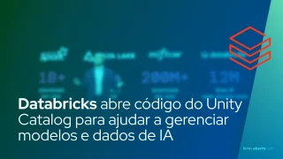 Databricks abre código do Unity Catalog para ajudar a gerenciar modelos e dados de IA