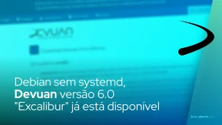 Debian sem systemd, Devuan versão 6.0 "Excalibur" já está disponível