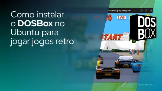 Como instalar o DOSBox no Ubuntu para jogar jogos retro