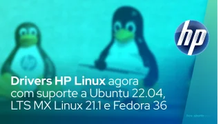 Drivers de imagem e impressão HP Linux agora suportam Ubuntu 22.04 LTS e Fedora 36