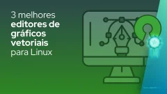 3 melhores editores de gráficos vetoriais para Linux