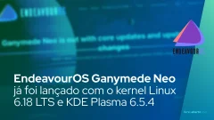 EndeavourOS Ganymede Neo já foi lançado com o kernel Linux 6.18 LTS e KDE Plasma 6.5.4