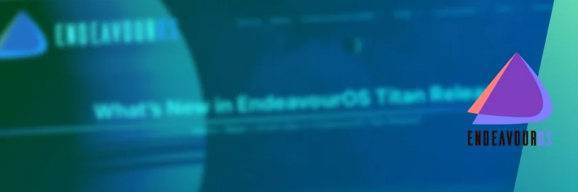Novo snapshot estável do EndeavourOS Titan lançado com Kernel 6.19 e KDE Plasma 6.6