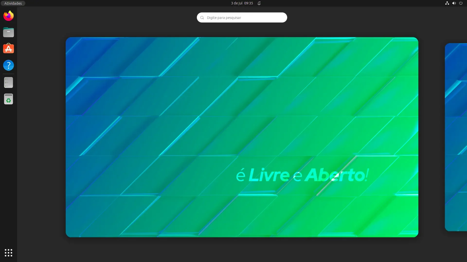 Pressione a tecla Super para obter a Visão geral do espaço de trabalho Pressione a tecla Super para obter a Visão geral do espaço de trabalho