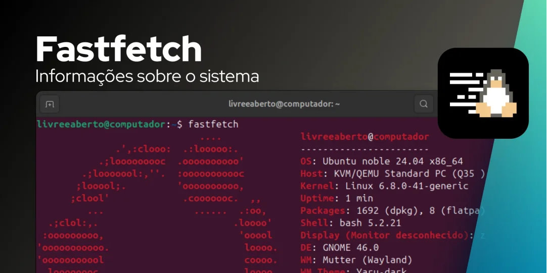 Fastfetch é o substituto perfeito para o Neofetch