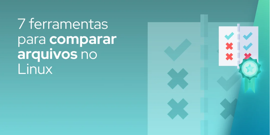7 ferramentas para comparar arquivos no Linux