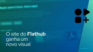 O site do Flathub ganha um novo visual