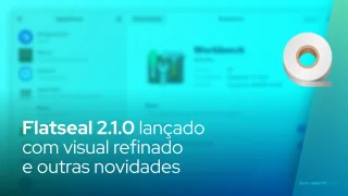 Flatseal 2.1.0 lançado com visual refinado e outras novidades