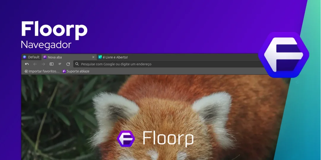 Navegador Floorp: Será o derivado mais avançado do Firefox multiplataforma?