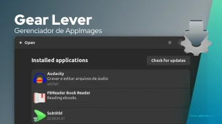 Integre e gerencie AppImages com o Gear Lever
