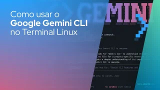 Como usar o Google Gemini CLI no Terminal Linux