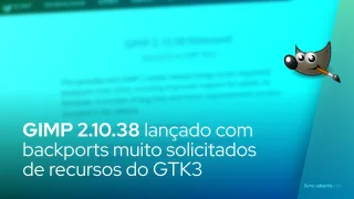 GIMP 2.10.38 lançado com backports muito solicitados de recursos do GTK3