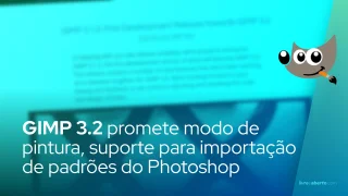 GIMP 3.2 promete novo modo de pintura, suporte para importação de padrões do Photoshop
