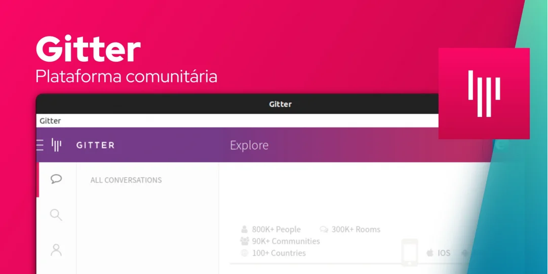 Gitter: uma plataforma comunitária de código aberto multiplataforma para desenvolvedores