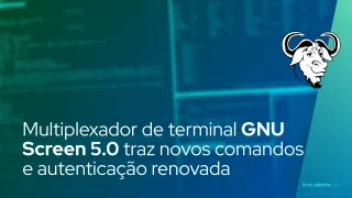 Multiplexador de terminal GNU Screen 5.0 traz novos comandos e autenticação renovada