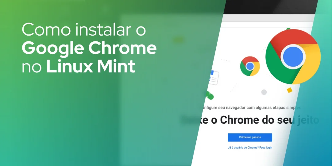 Como instalar o Google Chrome no Linux Mint
