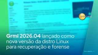 Grml 2026.04 lançado como nova versão da distro Linux para recuperação e forense