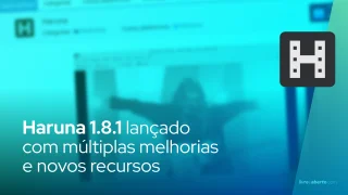 Haruna 1.8.1 traz múltiplas melhorias e novos recursos
