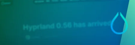 Hyprland 0.56 lançado sem alterações imcompatíveis e novas APIs